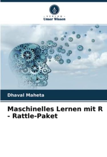 Maschinelles Lernen mit R - Rattle-Paket