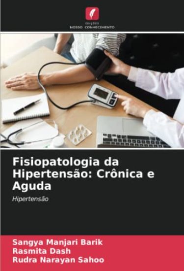 Fisiopatologia da Hipertensão: Crônica e Aguda