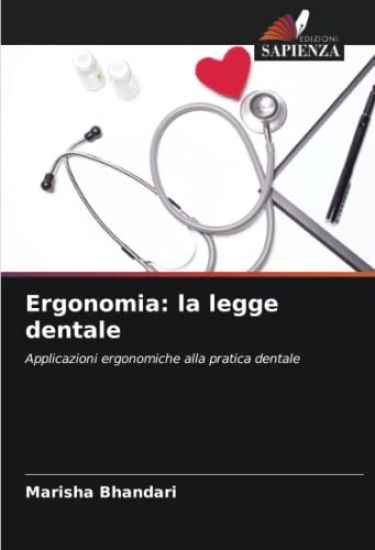 Ergonomia: la legge dentale – Marisha Bhandari, kirjan kansikuva
