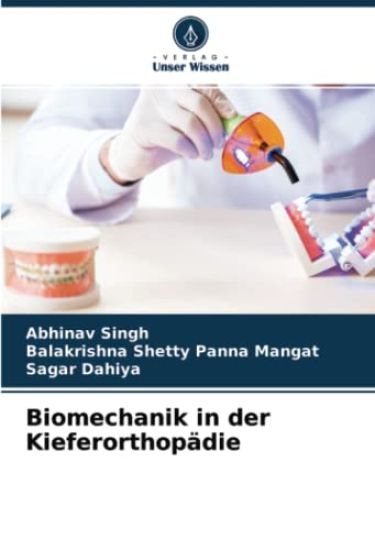 Biomechanik in der Kieferorthopädie