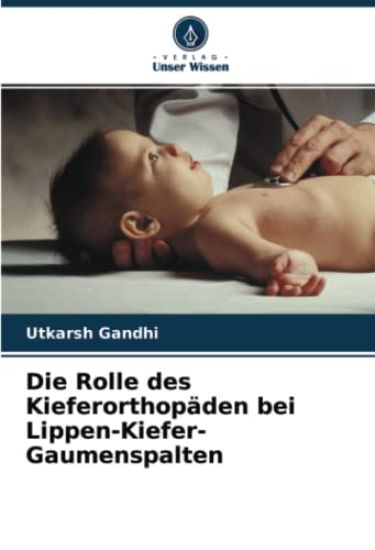 Die Rolle des Kieferorthopäden bei Lippen-Kiefer-Gaumenspalten