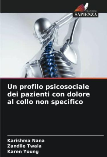 Un profilo psicosociale dei pazienti con dolore al collo non specifico