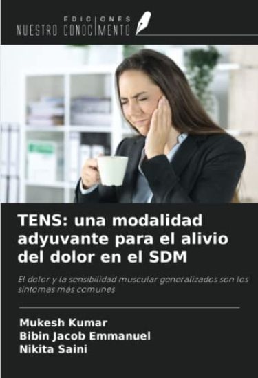 TENS: una modalidad adyuvante para el alivio del dolor en el SDM