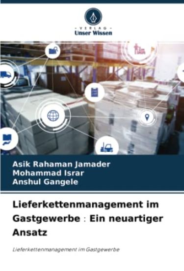Lieferkettenmanagement im Gastgewerbe¿Ein neuartiger Ansatz