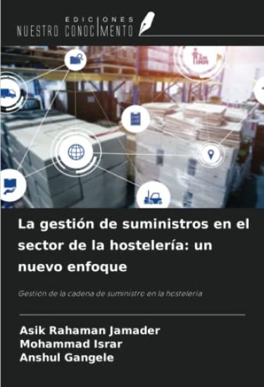 La gestión de suministros en el sector de la hostelería: un nuevo enfoque