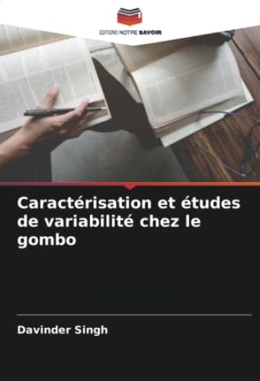 Caractérisation et études de variabilité chez le gombo
