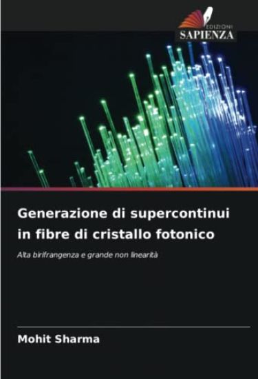 Generazione di supercontinui in fibre di cristallo fotonico