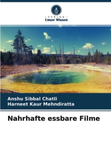 Nahrhafte essbare Filme