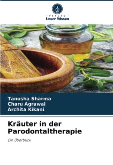 Kräuter in der Parodontaltherapie