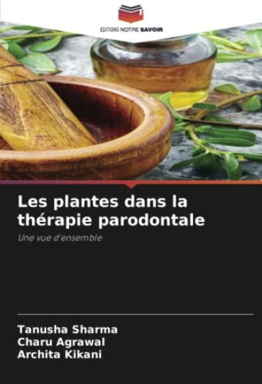 Les plantes dans la thérapie parodontale