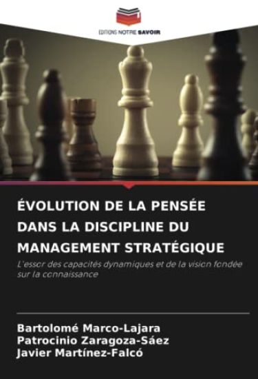 ÉVOLUTION DE LA PENSÉE DANS LA DISCIPLINE DU MANAGEMENT STRATÉGIQUE