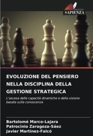 EVOLUZIONE DEL PENSIERO NELLA DISCIPLINA DELLA GESTIONE STRATEGICA
