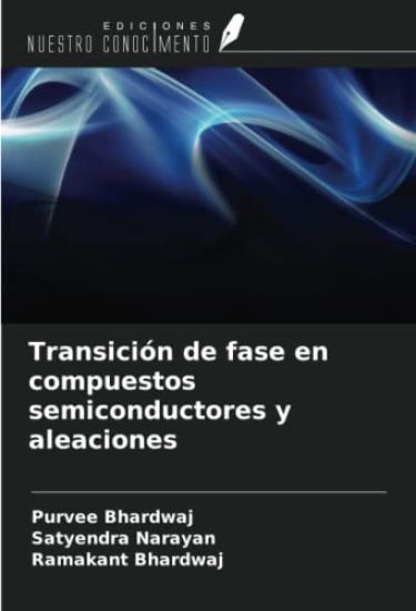 Transición de fase en compuestos semiconductores y aleaciones