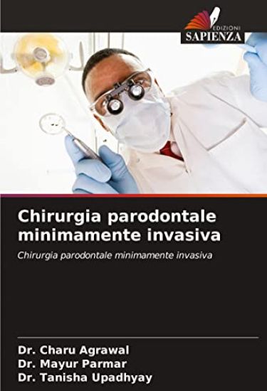 Chirurgia parodontale minimamente invasiva