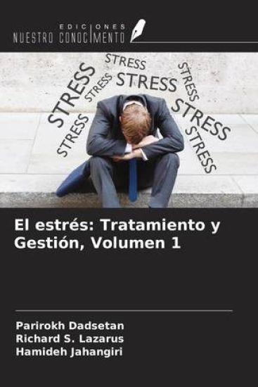 El estrés: Tratamiento y Gestión, Volumen 1