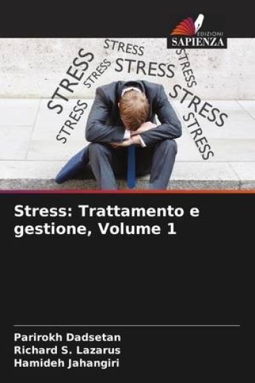 Stress: Trattamento e gestione, Volume 1