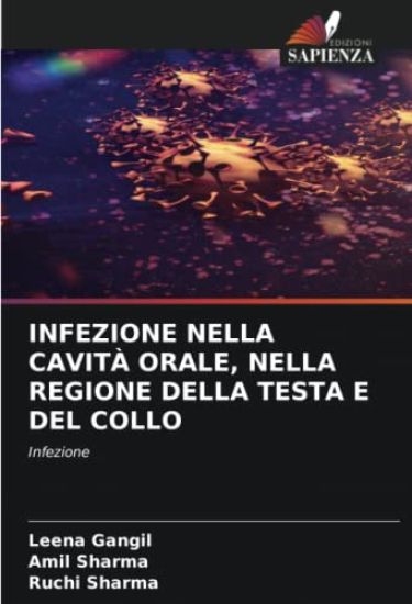 INFEZIONE NELLA CAVITÀ ORALE, NELLA REGIONE DELLA TESTA E DEL COLLO