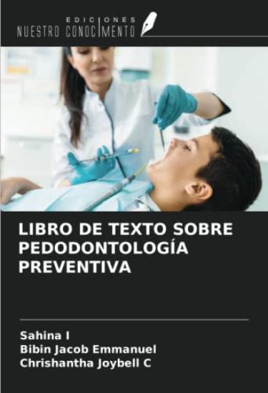 LIBRO DE TEXTO SOBRE PEDODONTOLOGÍA PREVENTIVA