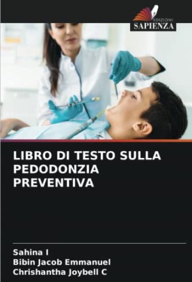 LIBRO DI TESTO SULLA PEDODONZIA PREVENTIVA