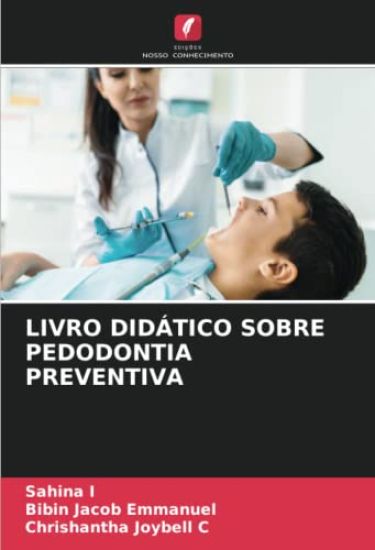 LIVRO DIDÁTICO SOBRE PEDODONTIA PREVENTIVA