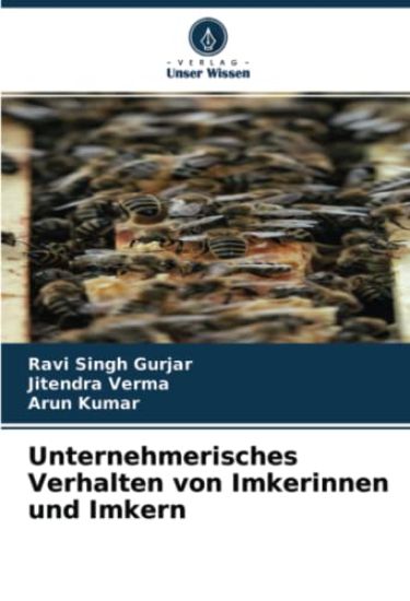 Unternehmerisches Verhalten von Imkerinnen und Imkern – Ravi Singh Gurjar, kirjan kansikuva