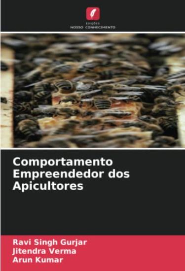 Comportamento Empreendedor dos Apicultores – Ravi Singh Gurjar, kirjan kansikuva