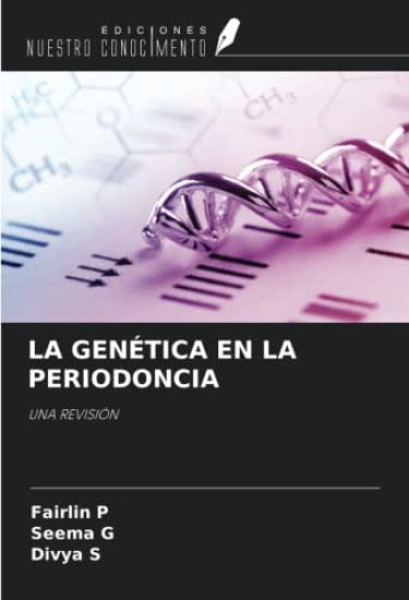 LA GENÉTICA EN LA PERIODONCIA