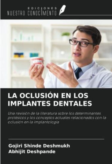 LA OCLUSIÓN EN LOS IMPLANTES DENTALES