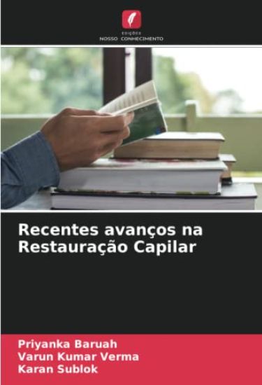 Recentes avanços na Restauração Capilar