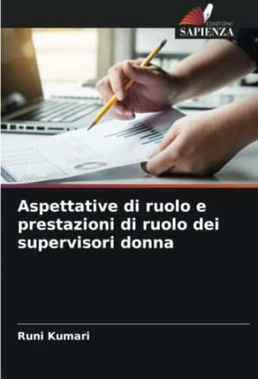 Aspettative di ruolo e prestazioni di ruolo dei supervisori donna