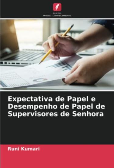 Expectativa de Papel e Desempenho de Papel de Supervisores de Senhora
