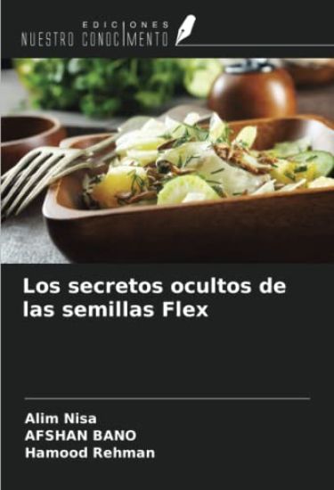 Los secretos ocultos de las semillas Flex
