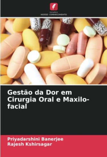 Gestão da Dor em Cirurgia Oral e Maxilo-facial