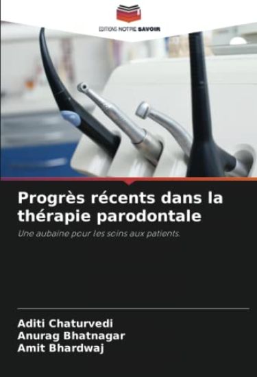 Progrès récents dans la thérapie parodontale