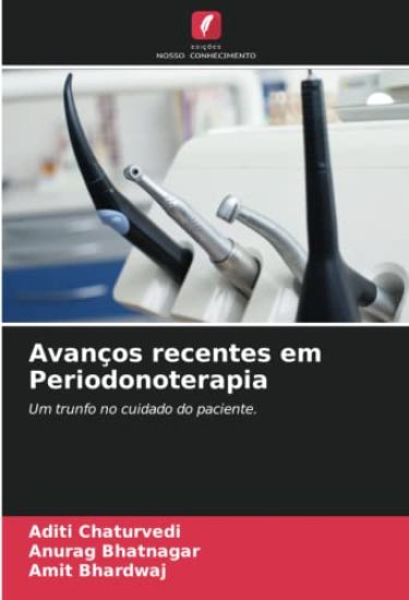 Avanços recentes em Periodonoterapia
