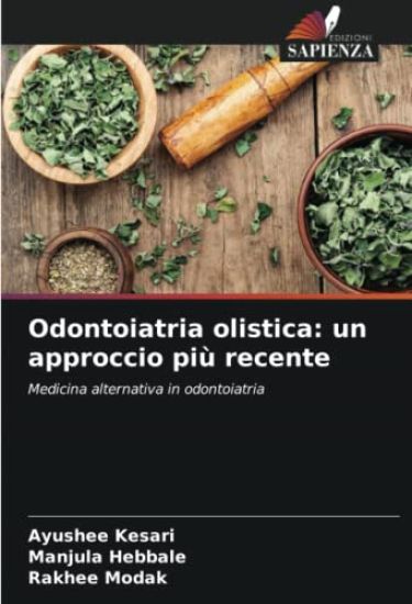 Odontoiatria olistica: un approccio più recente