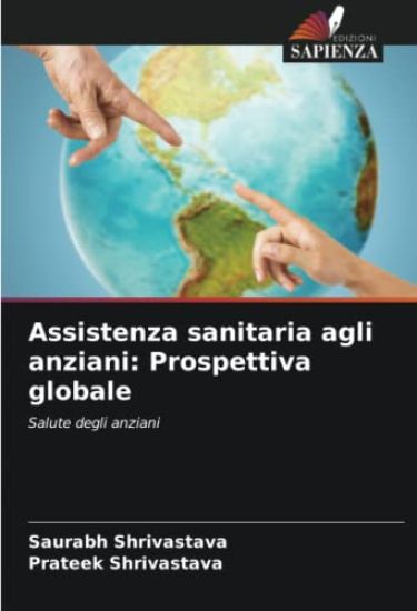Assistenza sanitaria agli anziani: Prospettiva globale