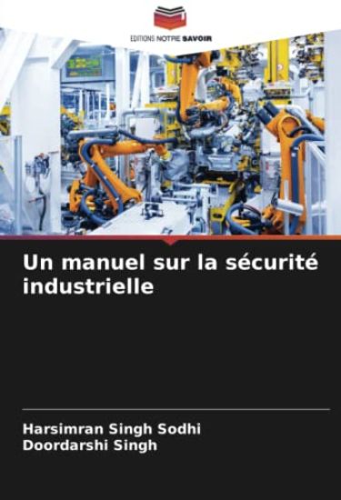 Un manuel sur la sécurité industrielle