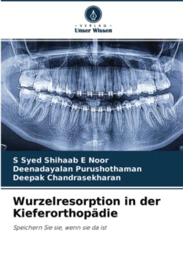Wurzelresorption in der Kieferorthopädie
