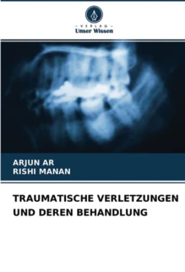 TRAUMATISCHE VERLETZUNGEN UND DEREN BEHANDLUNG