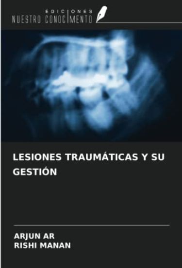 LESIONES TRAUMÁTICAS Y SU GESTIÓN