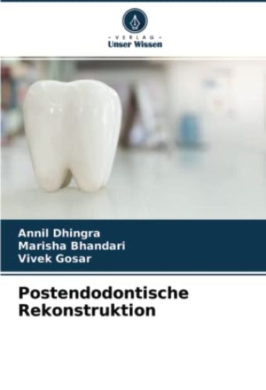 Postendodontische Rekonstruktion