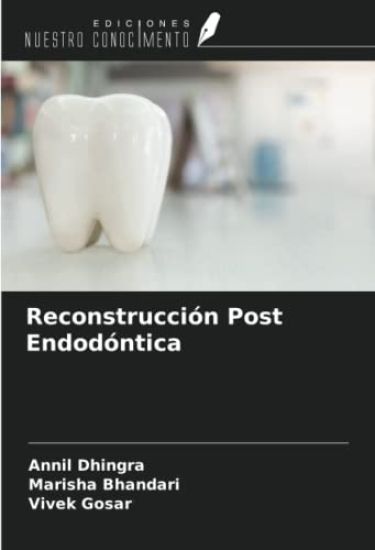 Reconstrucción Post Endodóntica