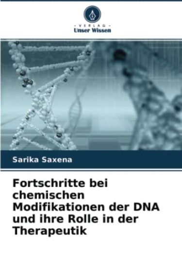 Fortschritte bei chemischen Modifikationen der DNA und ihre Rolle in der Therapeutik