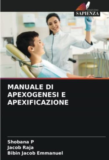 MANUALE DI APEXOGENESI E APEXIFICAZIONE