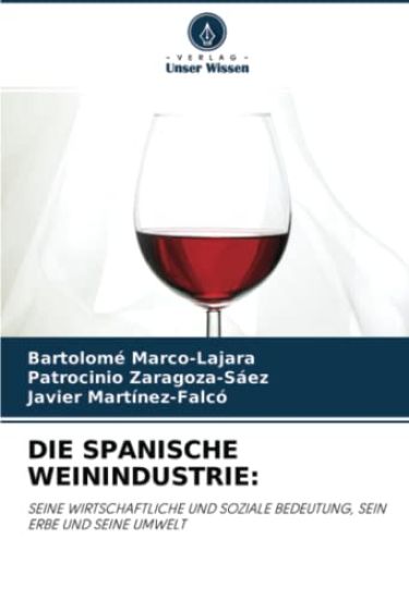 DIE SPANISCHE WEININDUSTRIE: