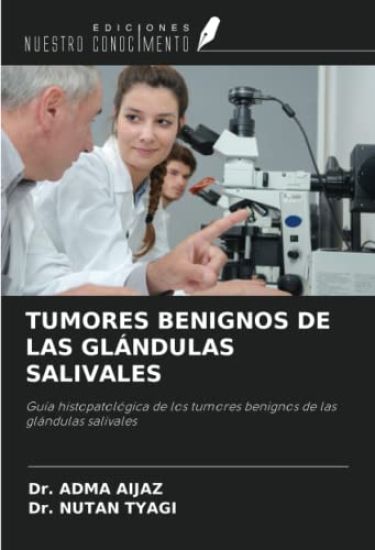 TUMORES BENIGNOS DE LAS GLÁNDULAS SALIVALES