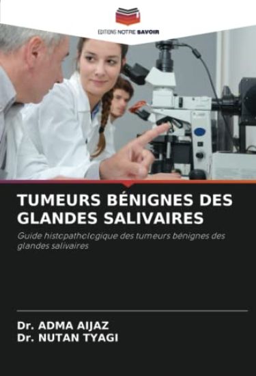 TUMEURS BÉNIGNES DES GLANDES SALIVAIRES