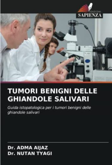 TUMORI BENIGNI DELLE GHIANDOLE SALIVARI