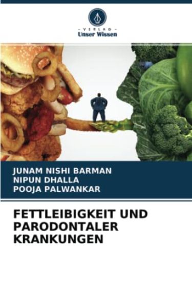 FETTLEIBIGKEIT UND PARODONTALER KRANKUNGEN